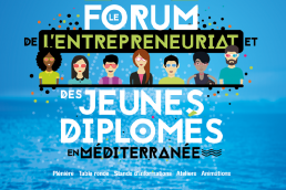 Forum de l’entrepreneuriat et des jeunes diplômés en Méditerranée